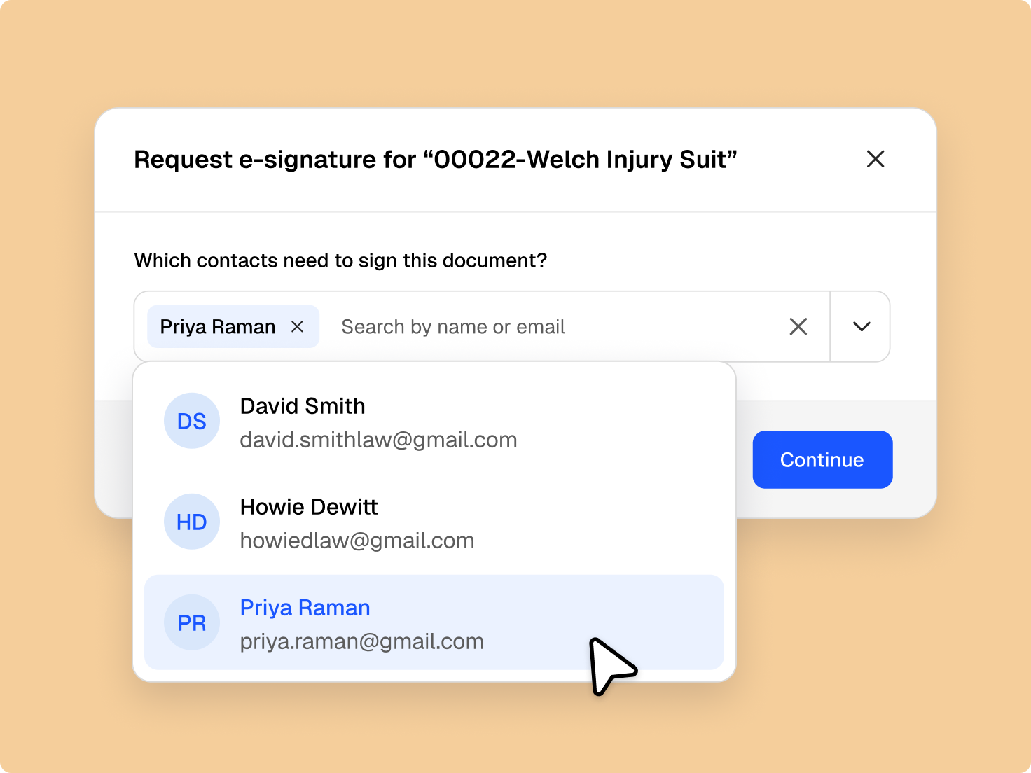 E-signature request form showing 'Priya Raman' being selected from a contact list for the 'Welch Injury Suit' document.