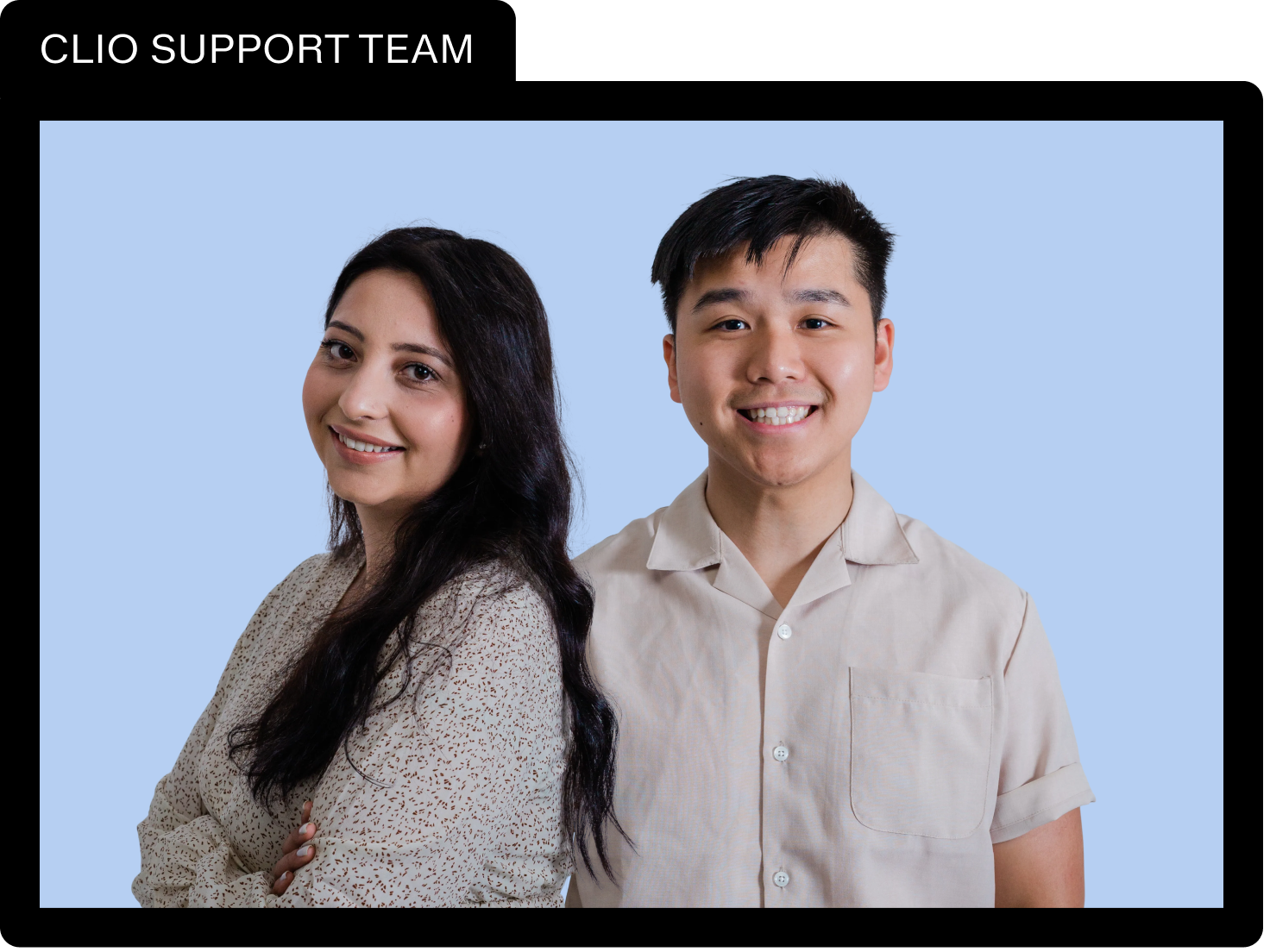 CLIO SUPPORT TEAM: Smiling man and woman.