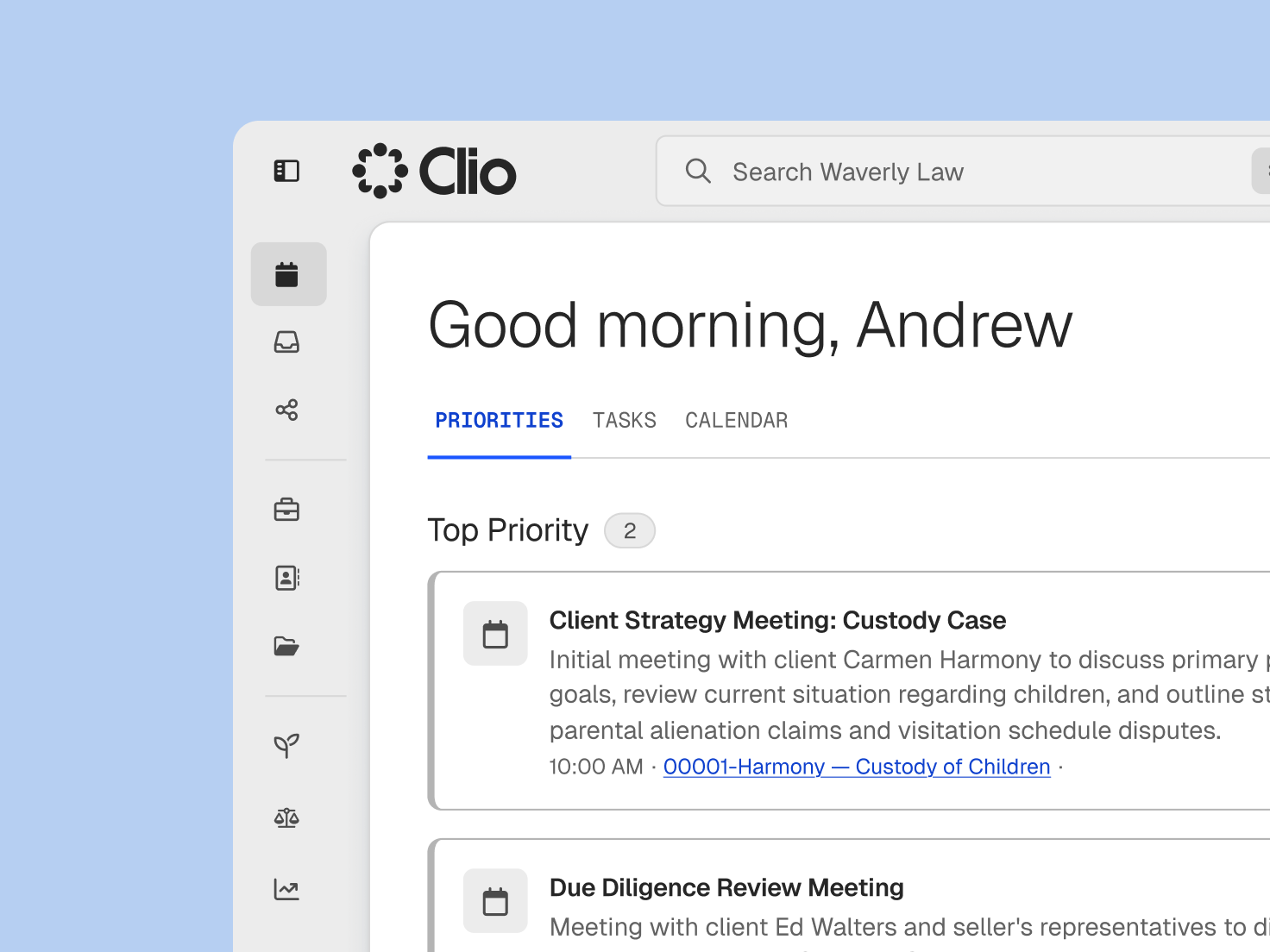 Clio legal practice management software dashboard showing "Good morning, Andrew" and a list of priority meetings, including a "Client Strategy Meeting: Custody Case."