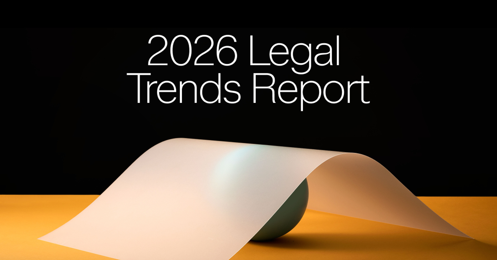 2026 Legal Trends Report text above a sphere partially covered by a curved sheet.