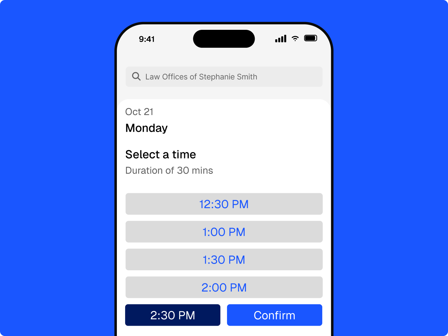A smartphone screen showing an appointment booking interface with "2:30 PM" selected and a "Confirm" button.