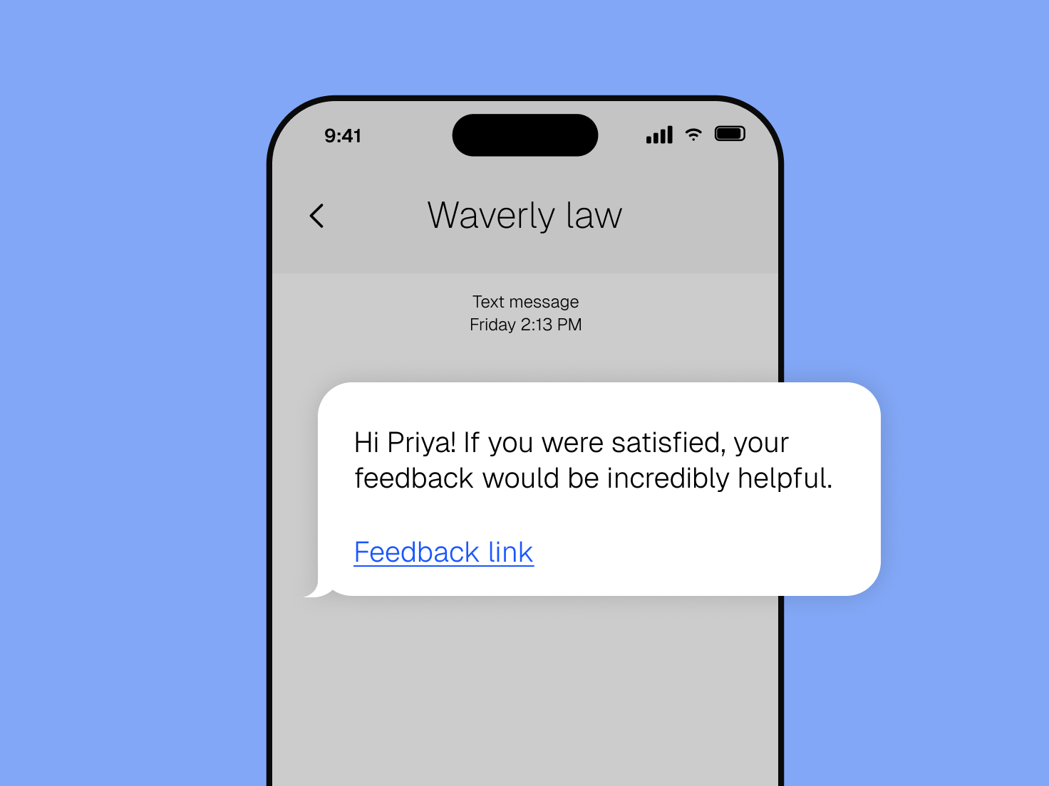 Smartphone displaying a text message from "Waverly law" asking for feedback with a "Feedback link."