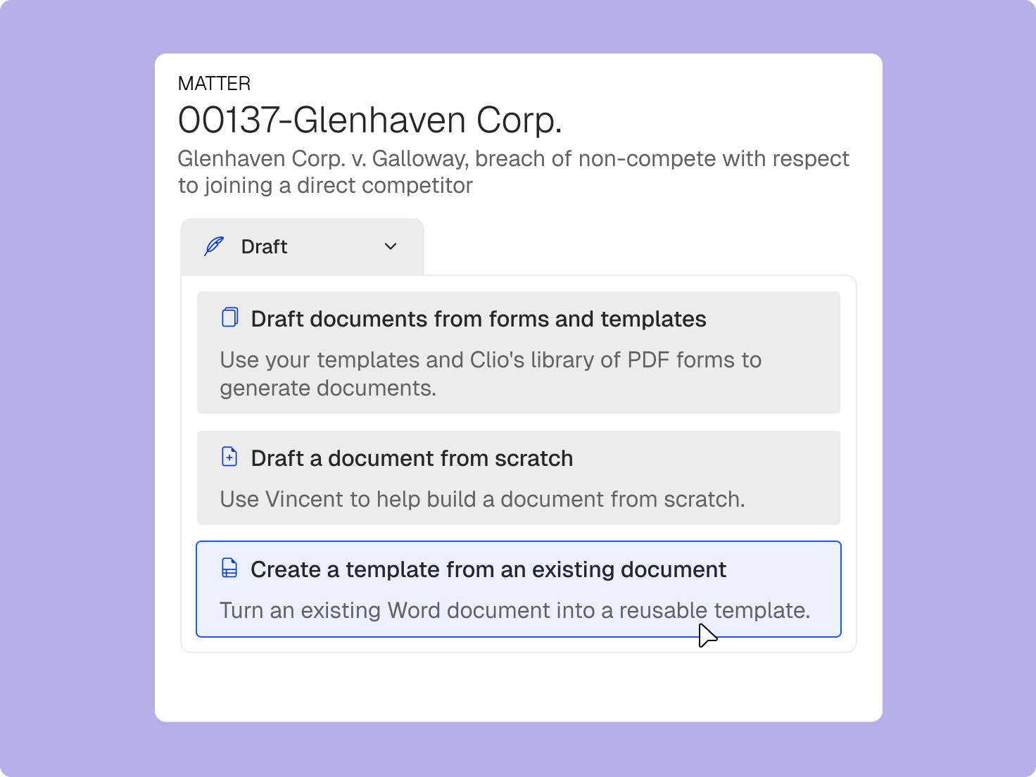A software interface shows document drafting options for legal matter "00137-Glenhaven Corp.", with the "Create a template from an existing document" option highlighted by a mouse cursor.