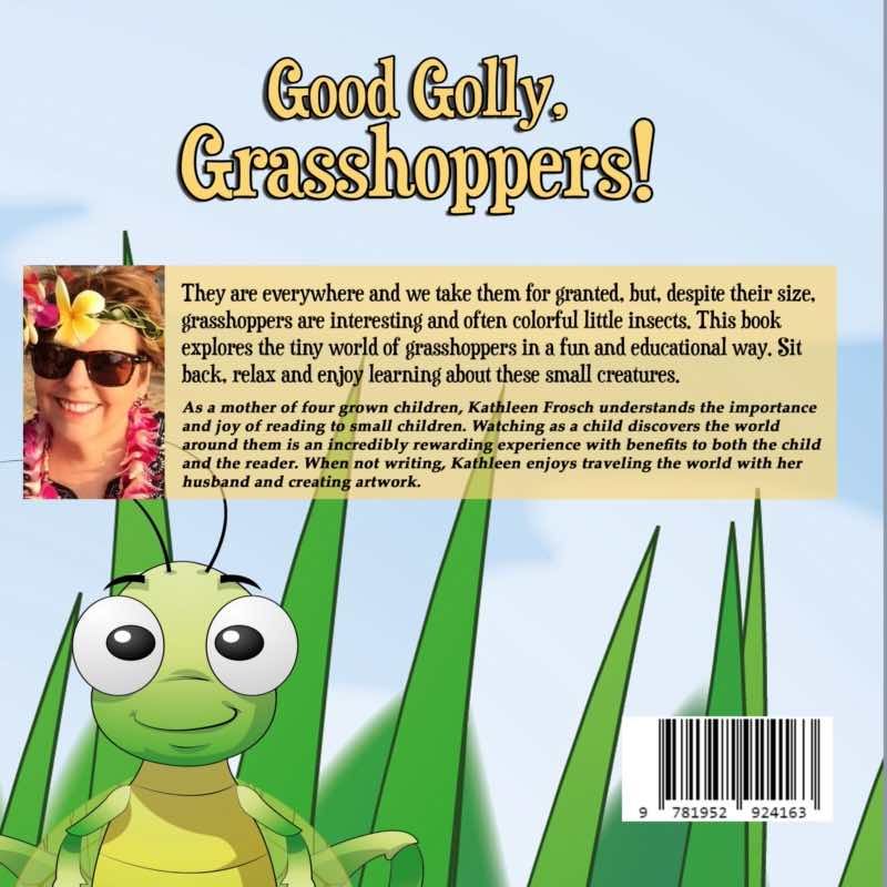 Good Golly, Grasshoppers! back cover