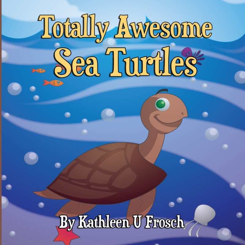 Totally Awesome Sea Turtles front cover