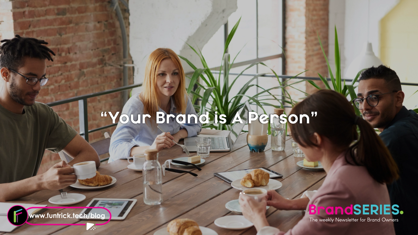 Your Brand is A Person