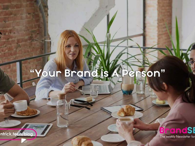 Your Brand is A Person