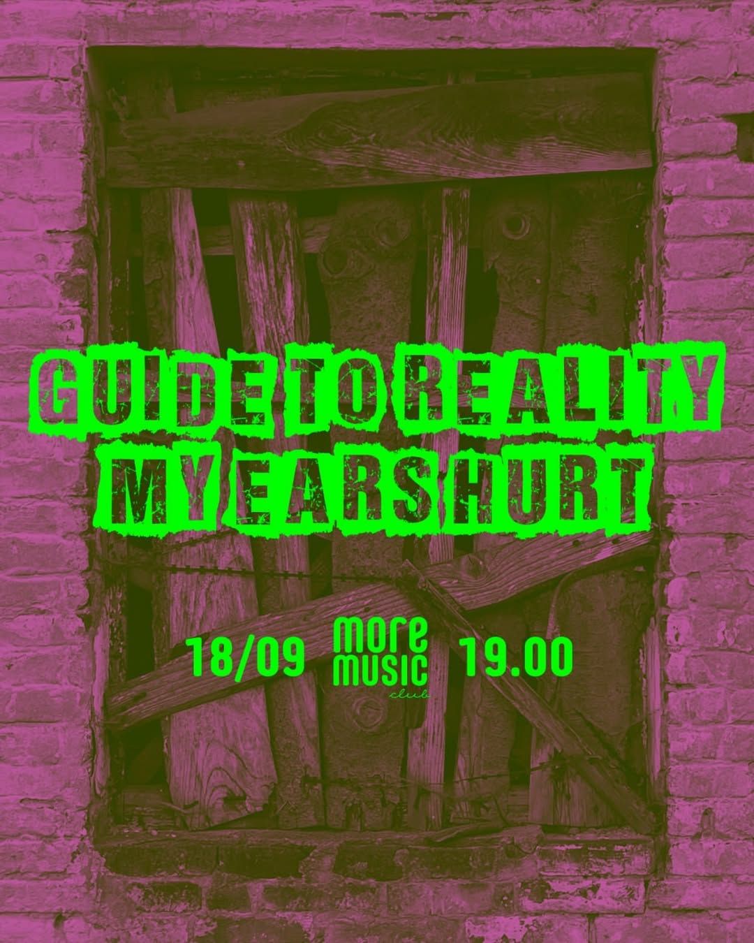 Постер My Ears Hurt, Guide to Reality