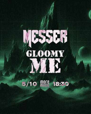 Постер Messer, Gloomy Me