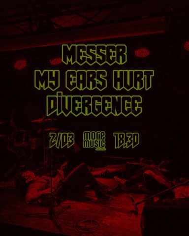 Постер Messer, My Ears Hurt, Divergence