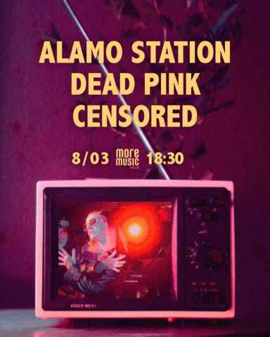 Постер Alamo Station, Dead Pink, Censored