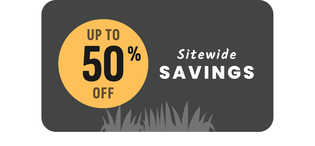 A graphic with the words: up to 50% off sitewide savings