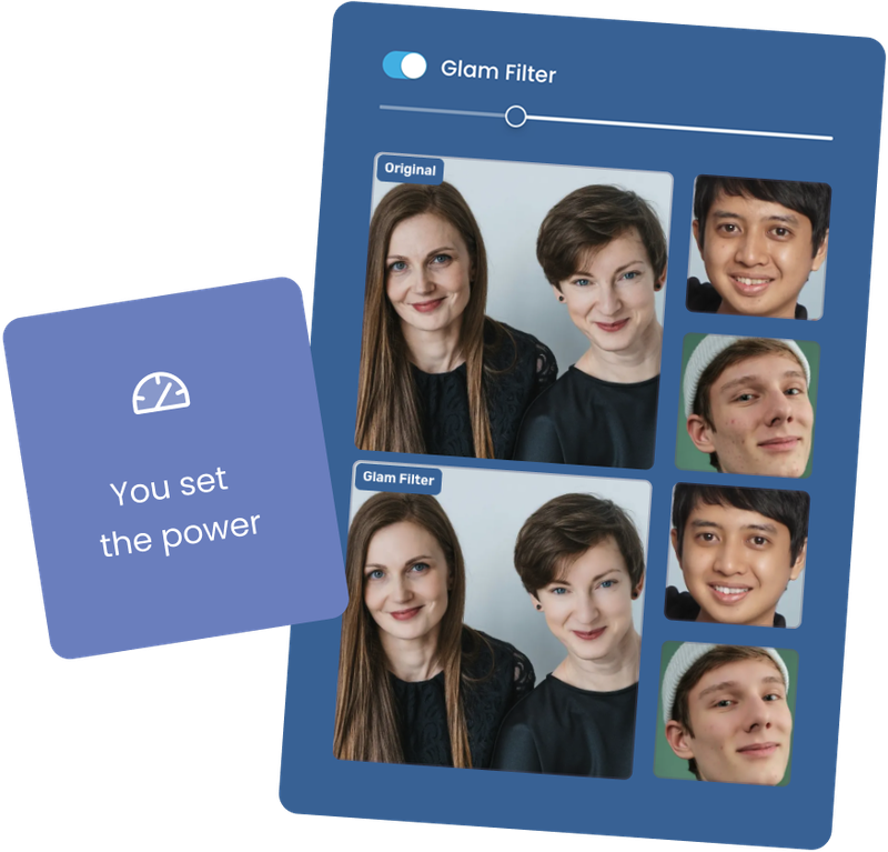 Image shows the Booth.Events glam filter being applied to a group of faces.  The glam filter works with a slider and can be adjusted to the user's preference.  A label over top of the glam filter example says "You set the power".
