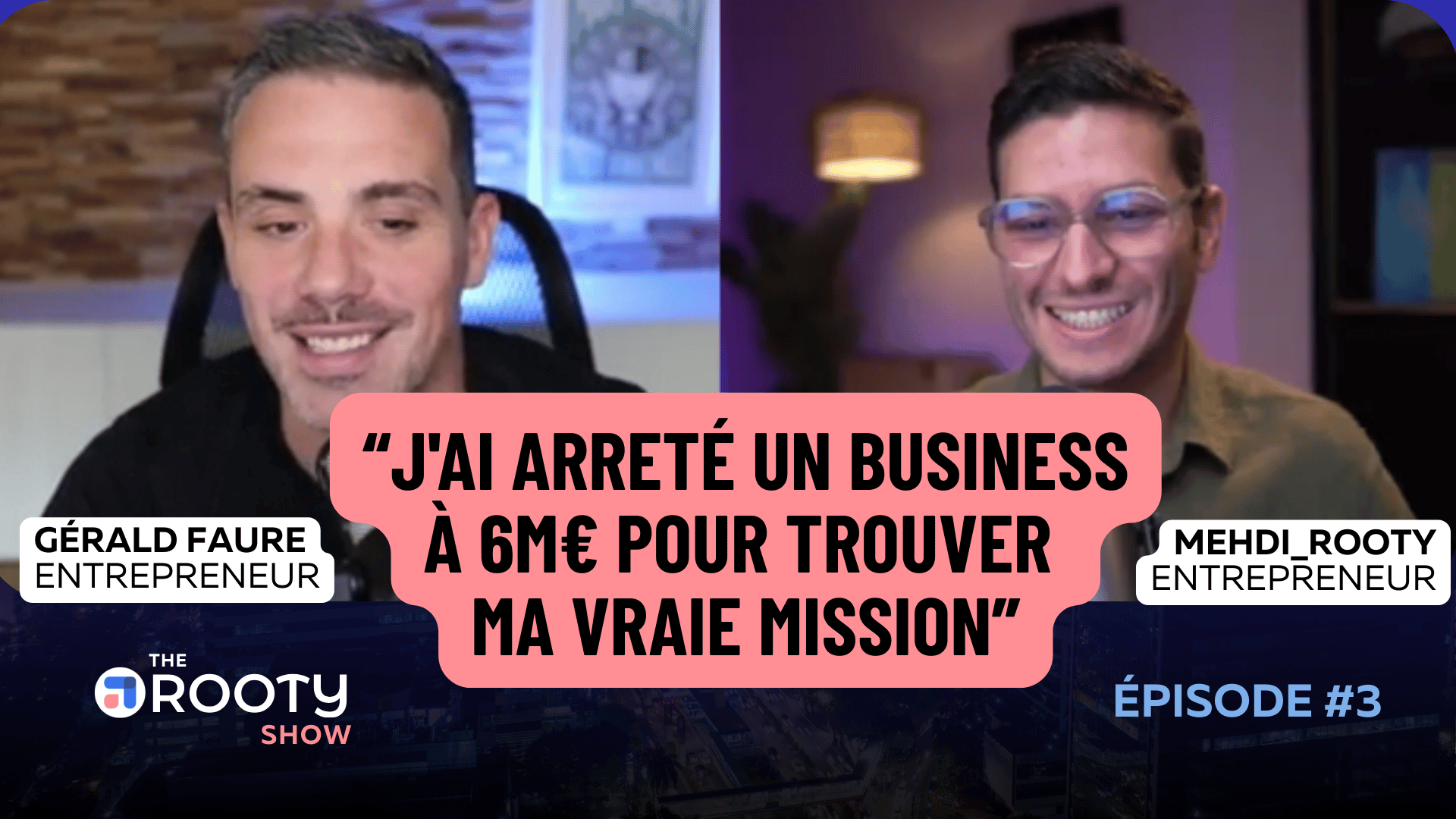 Gérald Faure et Mehdi Boudjemaa (Mehdi_ROOTY) podcast