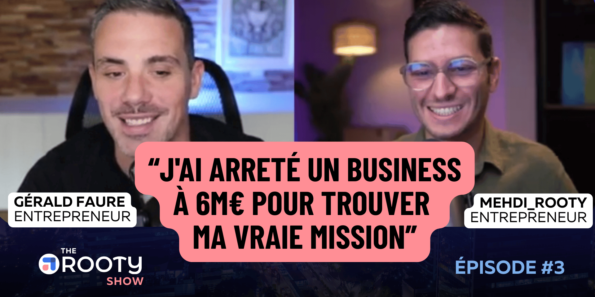 Gérald Faure et Mehdi Boudjemaa (Mehdi_ROOTY) podcast