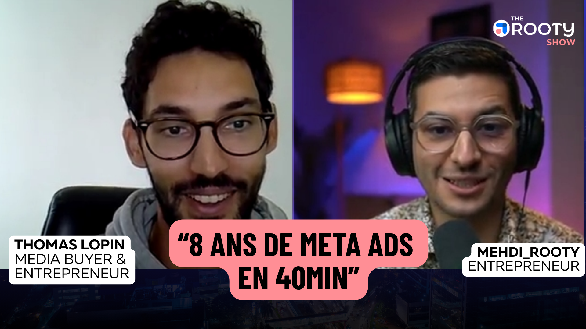 8 ans de Meta Ads en 40min - The ROOTY Show Ep 5