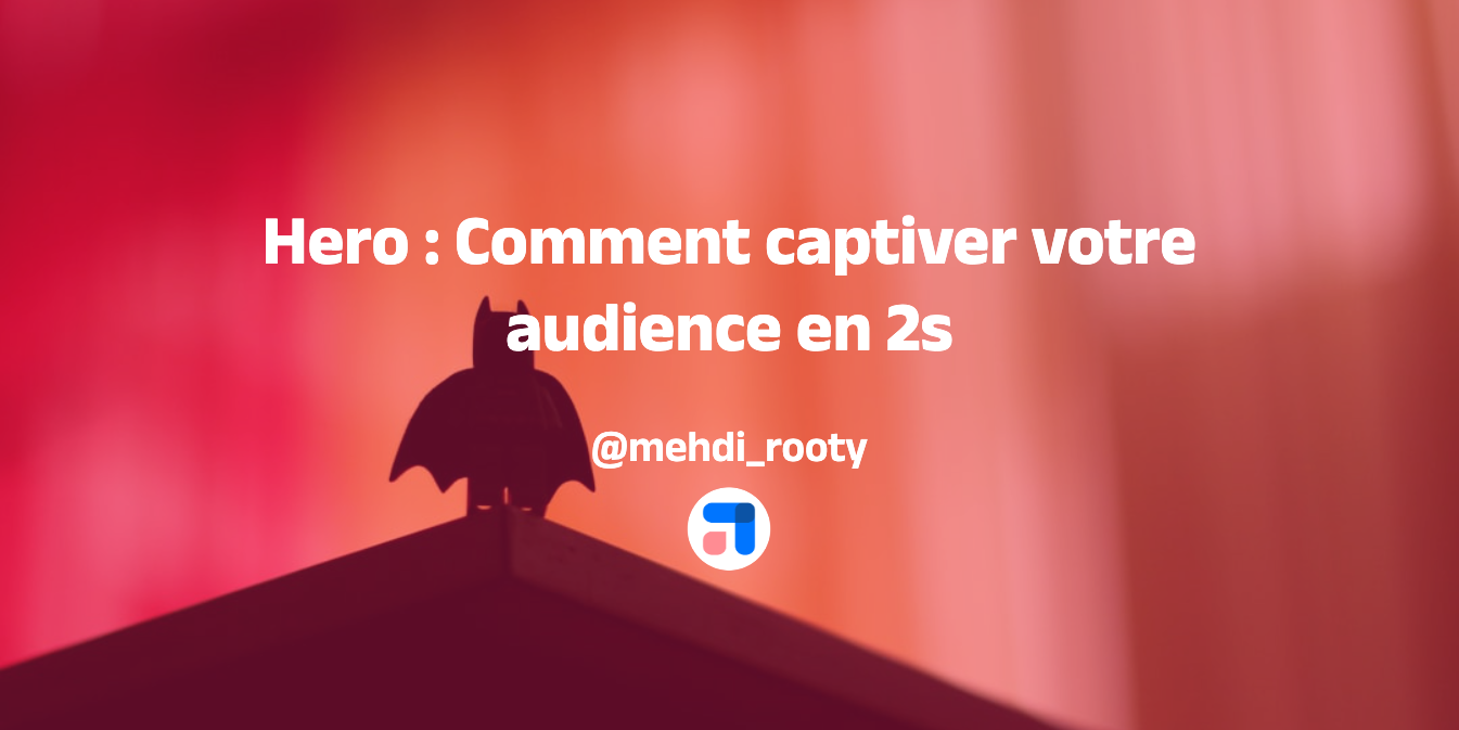 a silhouette of a bat with the words hero comment captiver votre audience en 2s below itrouge