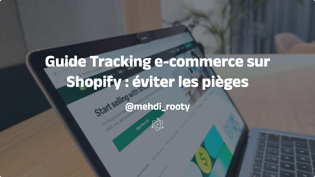 Tracking Google Ads sur Shopify