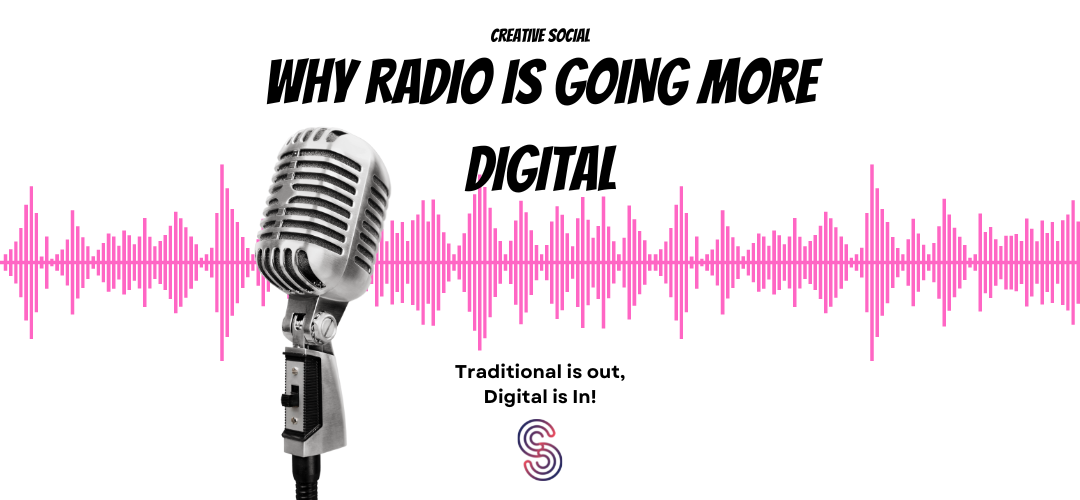 Why Radio is Going More Digital