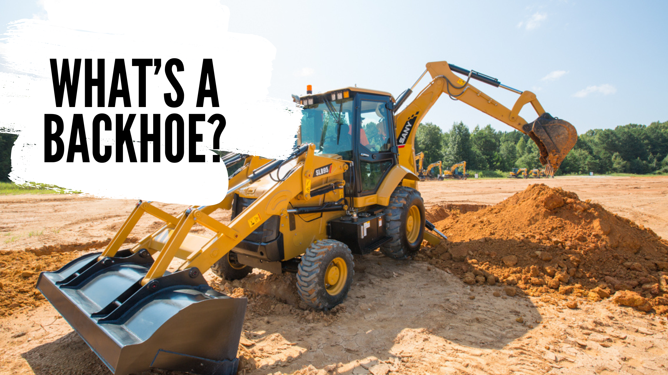 Backhoe Definition What is a backhoe, and what's it used for? | Newman Tractor