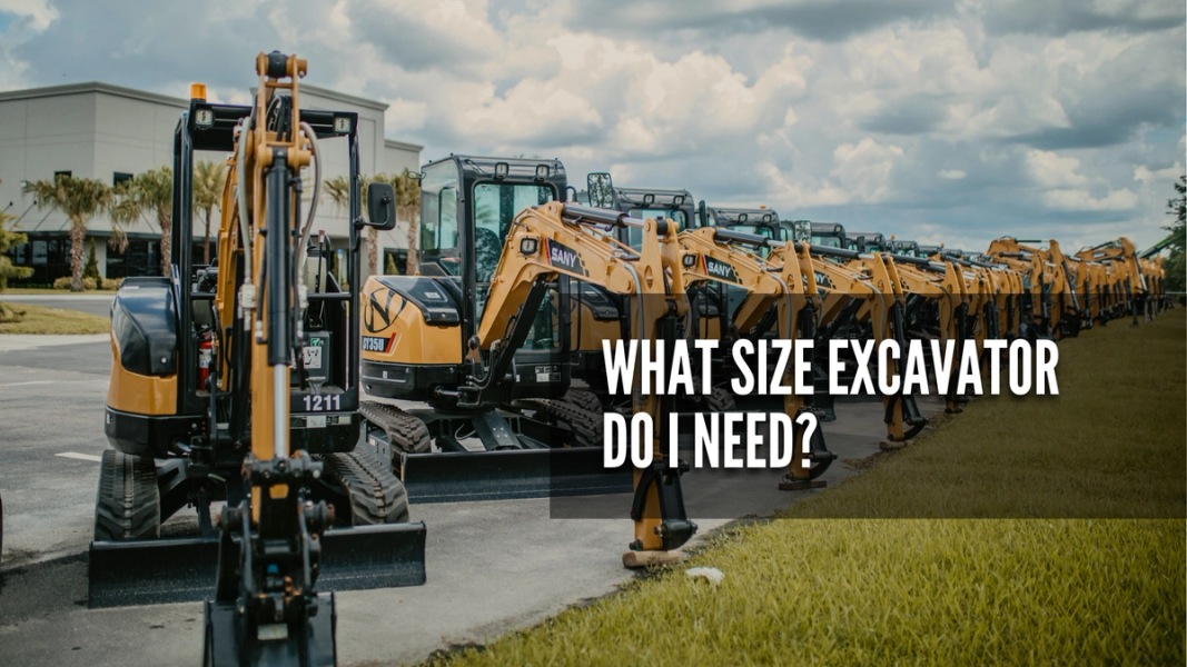 Excavators lined up with text reading: What size excavator do I need?