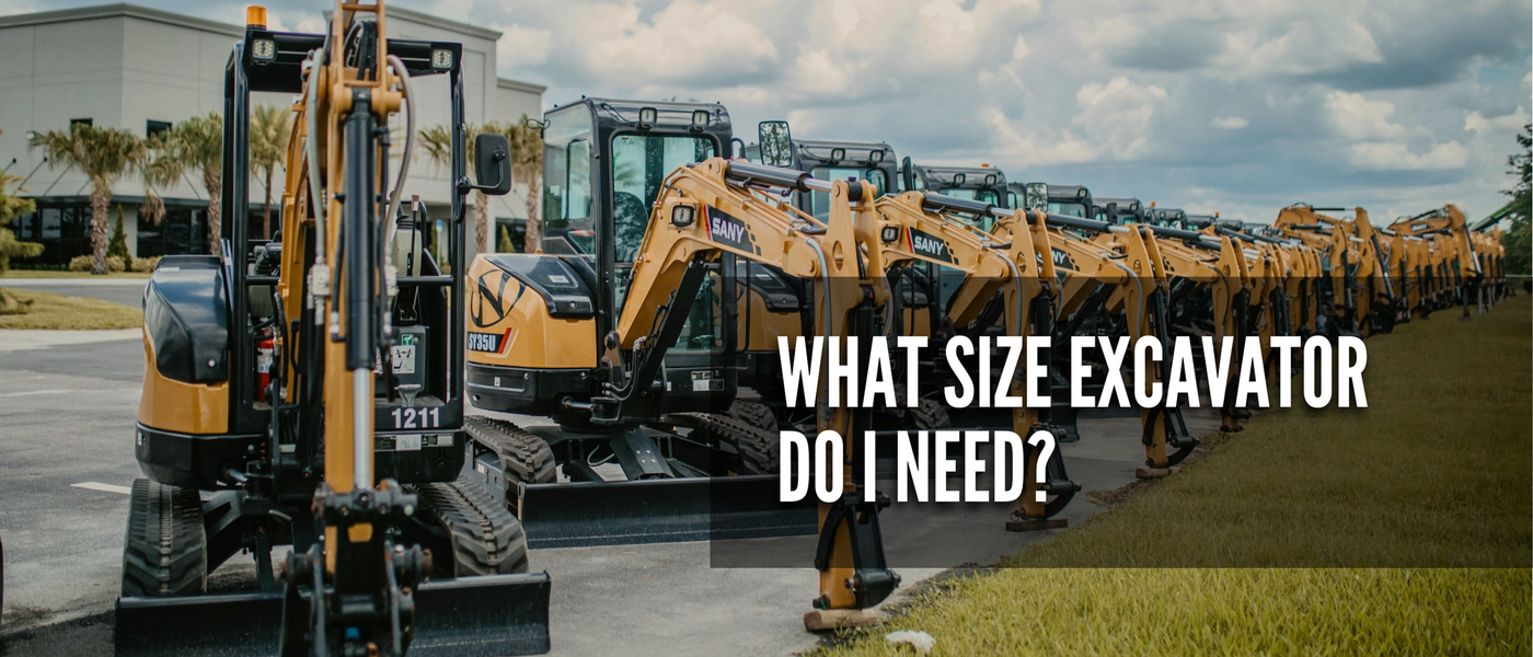 Excavators lined up with text reading: What size excavator do I need?