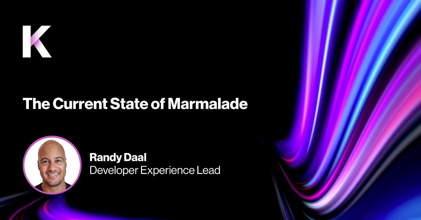 The Current State of Marmalade Kadena