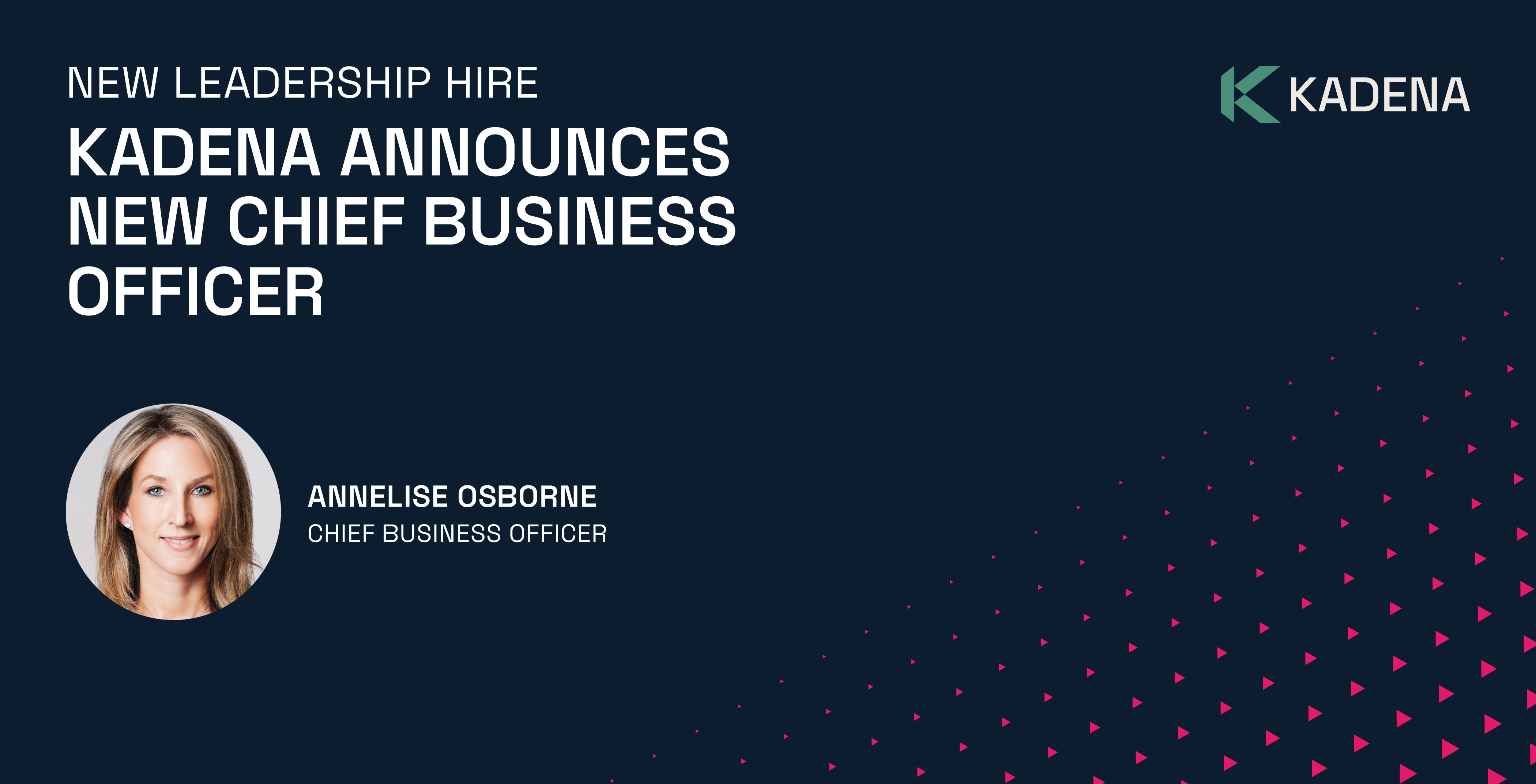 Kadena Announces Annelise Osborne as Chief Business Officer