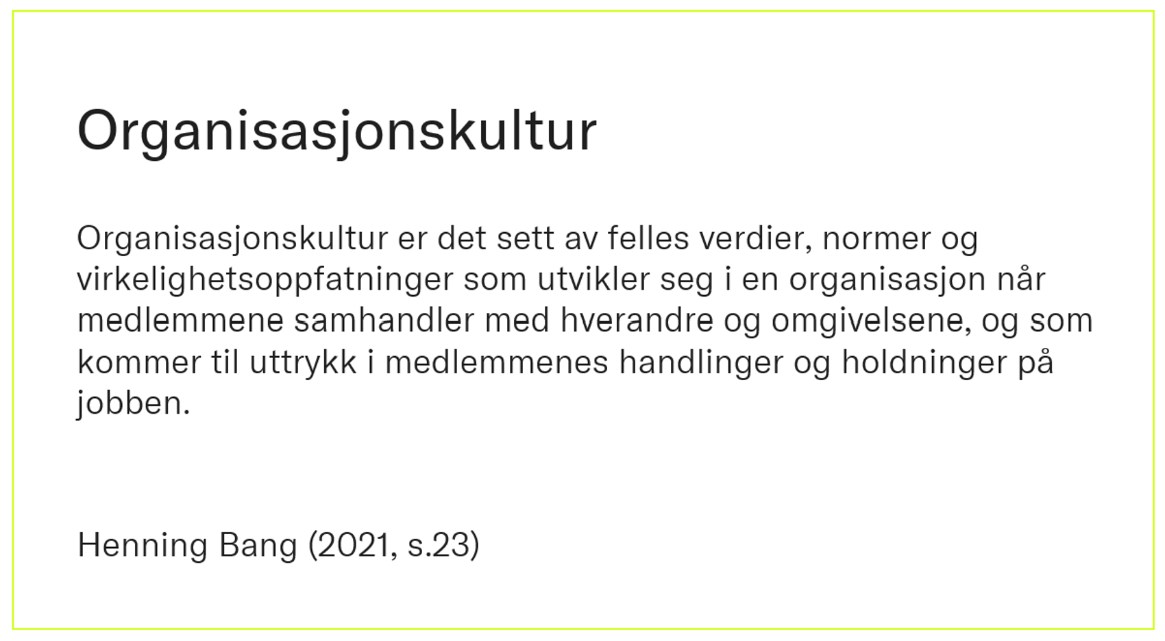 Definisjon organisasjonskultur