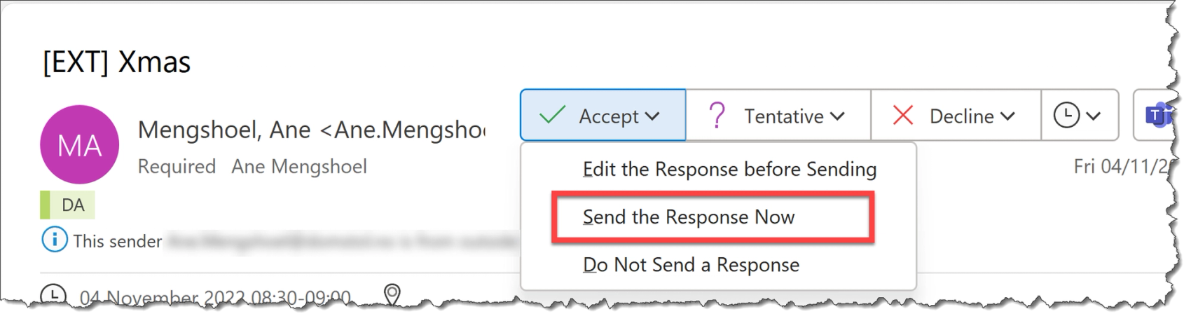 When you open a calendar invitation and prepare to answer it, you can choose between "edit the response before sending", "send the response now" and "do not send a response".
