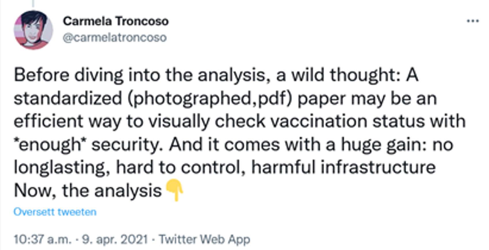 Before diving into the analysis, a wild thought: A standardized (photographed,pdf) paper may be an efficient way to visually check vaccination status with *enough* security. And it comes with a huge gain: no longlasting, hard to control, harmful infrastructure. Now, the analysis​​​​‌﻿‍﻿​‍​‍‌‍﻿﻿‌﻿​‍‌‍‍‌‌‍‌﻿‌‍‍‌‌‍﻿‍​‍​‍​﻿‍‍​‍​‍‌﻿​﻿‌‍​‌‌‍﻿‍‌‍‍‌‌﻿‌​‌﻿‍‌​‍﻿‍‌‍‍‌‌‍﻿﻿​‍​‍​‍﻿​​‍​‍‌‍‍​‌﻿​‍‌‍‌‌‌‍‌‍​‍​‍​﻿‍‍​‍​‍‌‍‍​‌﻿‌​‌﻿‌​‌﻿​​‌﻿​﻿​﻿‍‍​‍﻿﻿​‍﻿﻿‌‍​‍‌‍‌‌‌‍‍﻿‌‍‍﻿​‍﻿‌‌‍​‍‌‍﻿​‌‍﻿﻿‌‍‌﻿‌‍‌﻿​‍﻿‌‌﻿​﻿‌‍​‌‌‍﻿‍‌‍‍‌‌﻿‌​‌﻿‍‌​‍﻿‍‌﻿‌‍‌‍‌‌‌﻿​‍‌‍​﻿‌‍‌‌‌‍﻿​​‍﻿‍‌‍​‌‌﻿​​‌﻿​​​‍﻿﻿‌‍‍‌‌‍﻿‍‌﻿‌​‌‍‌‌‌‍﻿‍‌﻿‌​​‍﻿﻿‌‍‌‌‌‍‌​‌‍‍‌‌﻿‌​​‍﻿﻿‌‍﻿‌‌‍﻿﻿‌‍‌​‌‍‌‌​﻿﻿‌‌﻿​​‌﻿​‍‌‍‌‌‌﻿​﻿‌‍‌‌‌‍﻿‍‌﻿‌​‌‍​‌‌﻿‌​‌‍‍‌‌‍﻿﻿‌‍﻿‍​﻿‍﻿‌‍‍‌‌‍‌​​﻿﻿‌​﻿‍​‌‍​﻿​﻿‌​‌‍​‌‌‍‌‍‌‍‌‍‌‍​‌‌‍​﻿​‍﻿‌​﻿‍​‌‍‌​​﻿‍‌​﻿​​​‍﻿‌​﻿‌​​﻿​​​﻿​﻿​﻿‌‌​‍﻿‌‌‍​‍​﻿‌﻿​﻿​‍‌‍​‌​‍﻿‌​﻿‍‌​﻿​‌​﻿‍‌‌‍​‌‌‍‌‌​﻿‌‍​﻿‍​‌‍‌‍‌‍​﻿​﻿‌​‌‍​﻿​﻿‍​​﻿‍﻿‌﻿‌​‌﻿‍‌‌﻿​​‌‍‌‌​﻿﻿‌‌﻿​​‌‍﻿﻿‌﻿​﻿‌﻿‌​​﻿‍﻿‌﻿​​‌‍​‌‌﻿‌​‌‍‍​​﻿﻿‌‌‍​﻿‌‍﻿﻿‌‍﻿‍‌﻿‌​‌‍‌‌‌‍﻿‍‌﻿‌​​‍‌‌​﻿‌‌‌​​‍‌‌﻿﻿‌‍‍﻿‌‍‌‌‌﻿‍‌​‍‌‌​﻿​﻿‌​‌​​‍‌‌​﻿​﻿‌​‌​​‍‌‌​﻿​‍​﻿​‍​﻿‍‌​﻿‍‌‌‍‌‍​﻿‌‍​﻿‍‌‌‍​‌​﻿‌﻿​﻿​‍​﻿‌​​﻿​‌​﻿‍‌‌‍‌​​‍‌‌​﻿​‍​﻿​‍​‍‌‌​﻿‌‌‌​‌​​‍﻿‍‌‍​‌‌‍﻿​‌﻿‌​​﻿﻿﻿‌‍​‍‌‍​‌‌﻿​﻿‌‍‌‌‌‌‌‌‌﻿​‍‌‍﻿​​﻿﻿‌‌‍‍​‌﻿‌​‌﻿‌​‌﻿​​‌﻿​﻿​‍‌‌​﻿​﻿‌​​‌​‍‌‌​﻿​‍‌​‌‍​‍‌‌​﻿​‍‌​‌‍‌‍​‍‌‍‌‌‌‍‍﻿‌‍‍﻿​‍﻿‌‌‍​‍‌‍﻿​‌‍﻿﻿‌‍‌﻿‌‍‌﻿​‍﻿‌‌﻿​﻿‌‍​‌‌‍﻿‍‌‍‍‌‌﻿‌​‌﻿‍‌​‍﻿‍‌﻿‌‍‌‍‌‌‌﻿​‍‌‍​﻿‌‍‌‌‌‍﻿​​‍﻿‍‌‍​‌‌﻿​​‌﻿​​​‍‌‍‌‍‍‌‌‍‌​​﻿﻿‌​﻿‍​‌‍​﻿​﻿‌​‌‍​‌‌‍‌‍‌‍‌‍‌‍​‌‌‍​﻿​‍﻿‌​﻿‍​‌‍‌​​﻿‍‌​﻿​​​‍﻿‌​﻿‌​​﻿​​​﻿​﻿​﻿‌‌​‍﻿‌‌‍​‍​﻿‌﻿​﻿​‍‌‍​‌​‍﻿‌​﻿‍‌​﻿​‌​﻿‍‌‌‍​‌‌‍‌‌​﻿‌‍​﻿‍​‌‍‌‍‌‍​﻿​﻿‌​‌‍​﻿​﻿‍​​‍‌‍‌﻿‌​‌﻿‍‌‌﻿​​‌‍‌‌​﻿﻿‌‌﻿​​‌‍﻿﻿‌﻿​﻿‌﻿‌​​‍‌‍‌﻿​​‌‍​‌‌﻿‌​‌‍‍​​﻿﻿‌‌‍​﻿‌‍﻿﻿‌‍﻿‍‌﻿‌​‌‍‌‌‌‍﻿‍‌﻿‌​​‍‌‌​﻿‌‌‌​​‍‌‌﻿﻿‌‍‍﻿‌‍‌‌‌﻿‍‌​‍‌‌​﻿​﻿‌​‌​​‍‌‌​﻿​﻿‌​‌​​‍‌‌​﻿​‍​﻿​‍​﻿‍‌​﻿‍‌‌‍‌‍​﻿‌‍​﻿‍‌‌‍​‌​﻿‌﻿​﻿​‍​﻿‌​​﻿​‌​﻿‍‌‌‍‌​​‍‌‌​﻿​‍​﻿​‍​‍‌‌​﻿‌‌‌​‌​​‍﻿‍‌‍​‌‌‍﻿​‌﻿‌​​‍​‍‌﻿﻿‌