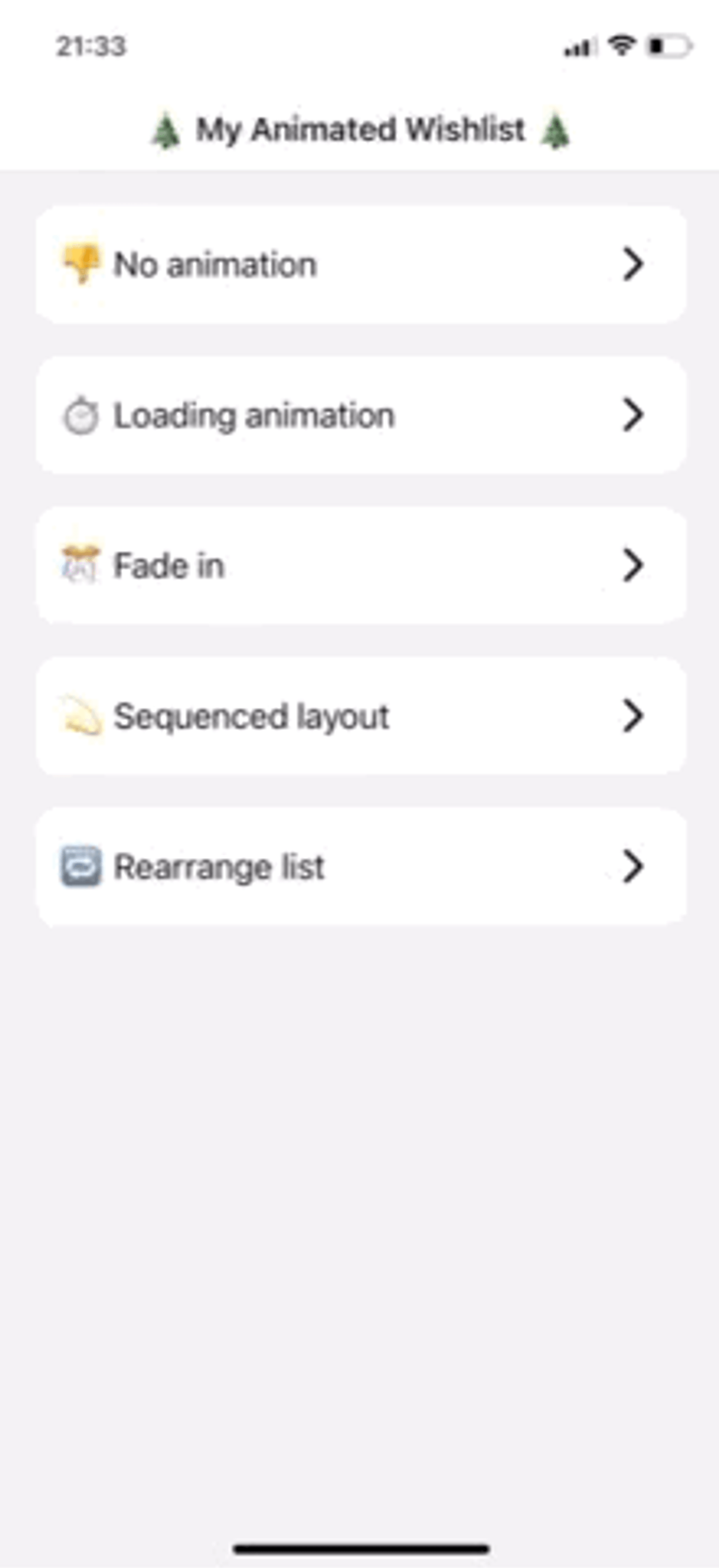 Items in the wish list being animated in with a wiggling motion one after the other