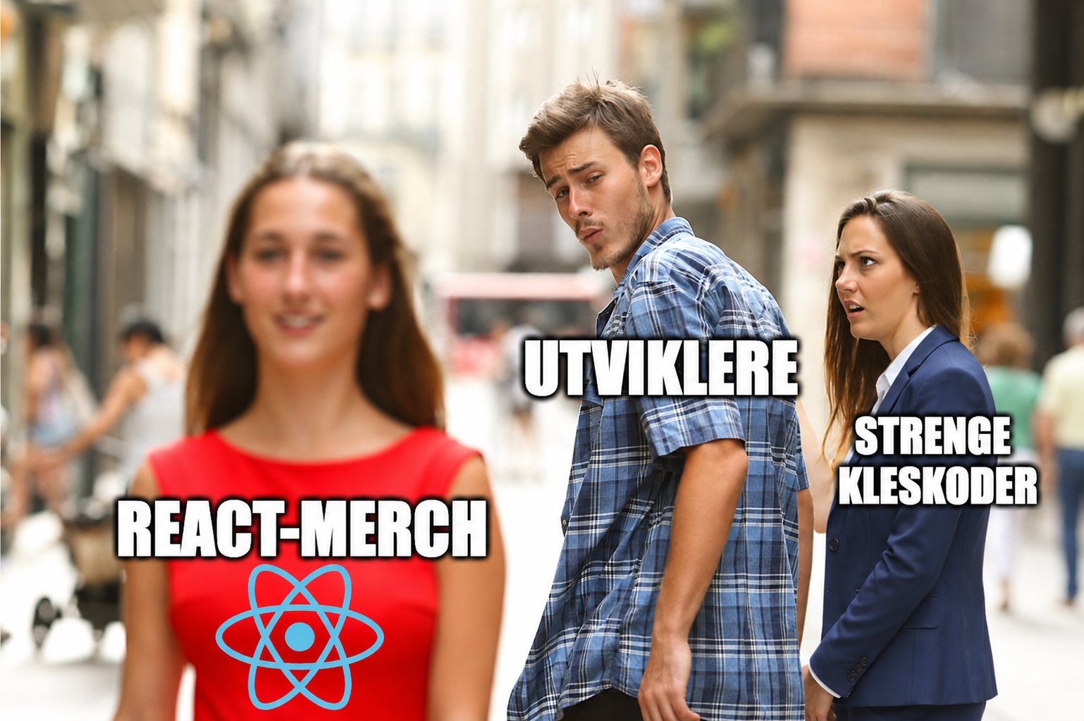Meme i «Distracted Boyfriend»-formatet: En utvikler ser interessert på «React-merch» med React-logo, mens «Strenge kleskoder» i dress ser misfornøyd på.