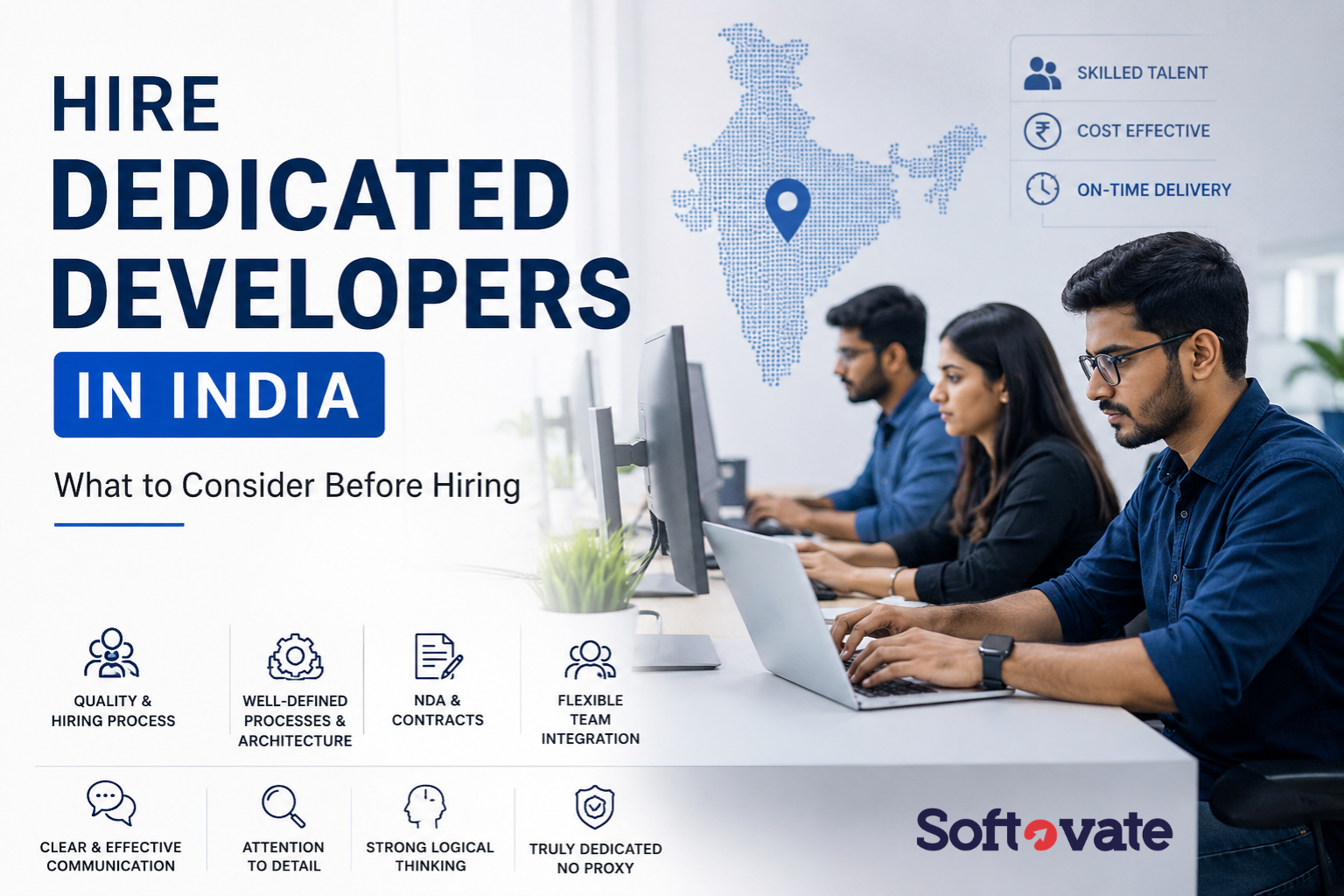 Professional software development team in India working in a modern office, illustrating key factors to consider before hiring dedicated developers, including quality hiring processes, software architecture standards, NDA protection, communication skills, attention to detail, and dedicated development resources.