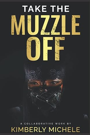 Take The Muzzle Off