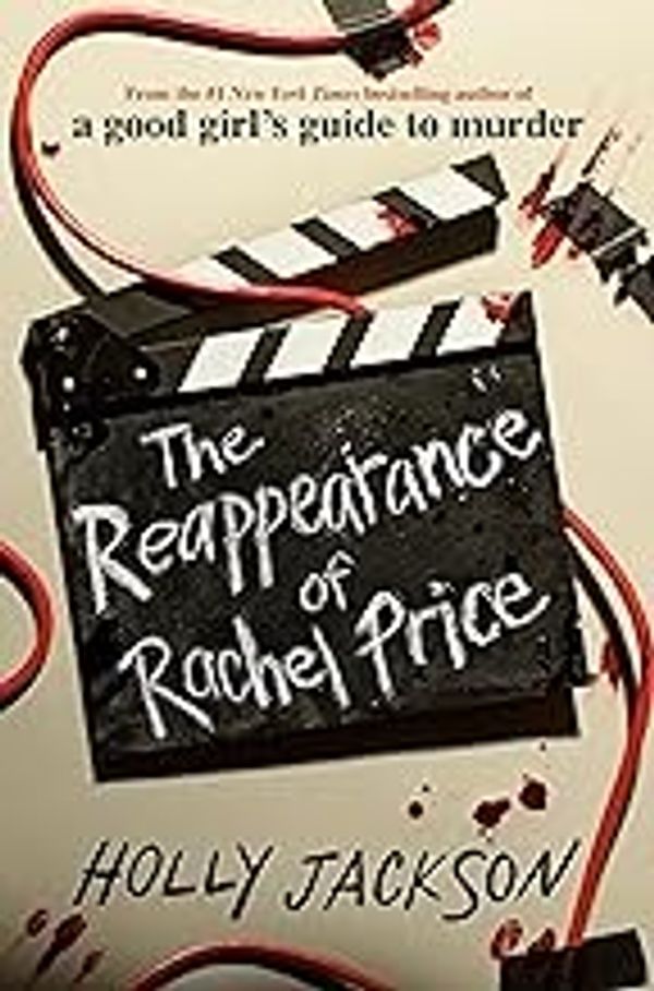 Cover of The Reappearance of Rachel Price by Holly Jackson