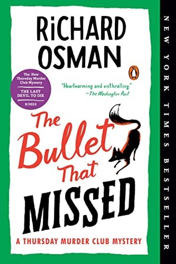 Cover of The Bullet That Missed by Richard Osman