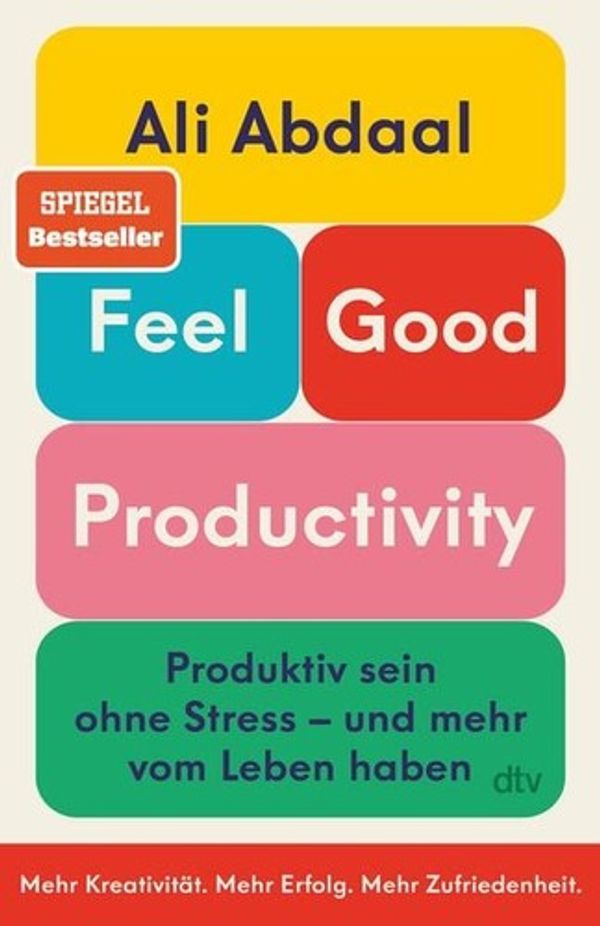 Cover of Feel-Good Productivity by Ali Abdaal