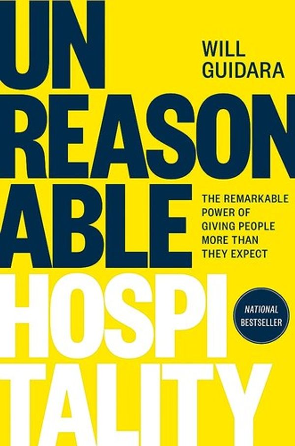Cover of Unreasonable Hospitality by Will Guidara