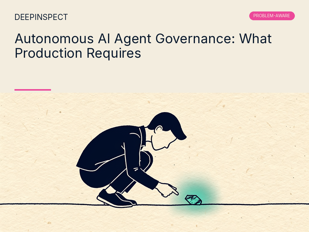 Autonomous AI Agent Governance: What Production Requires