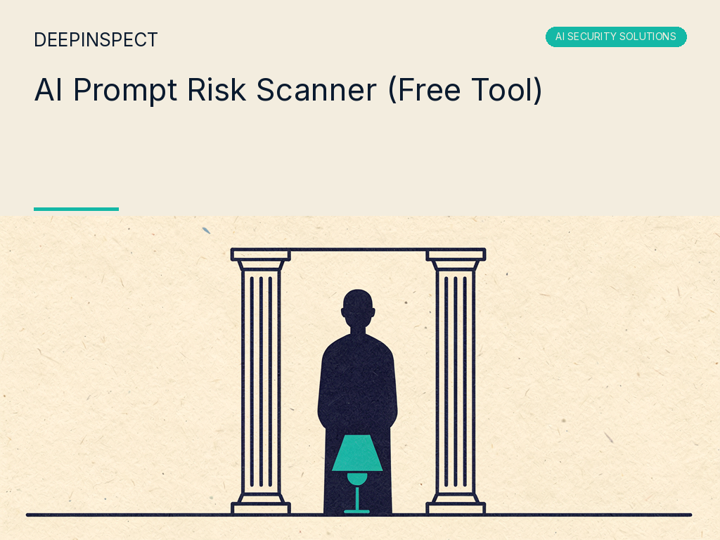 AI Prompt Risk Scanner: A Free Tool To Check What Your AI Prompts Actually Expose