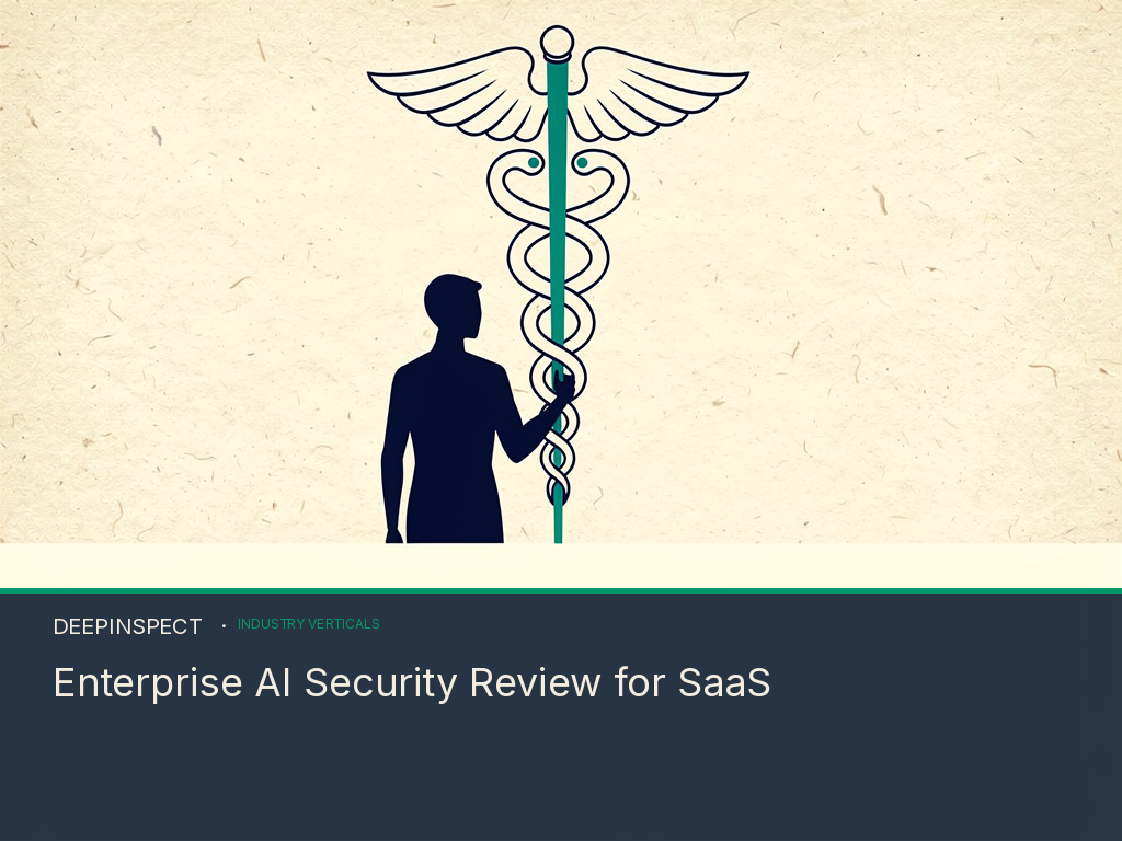 B2B SaaS with AI Features: How Enterprise Security Reviews Now Block the Deal