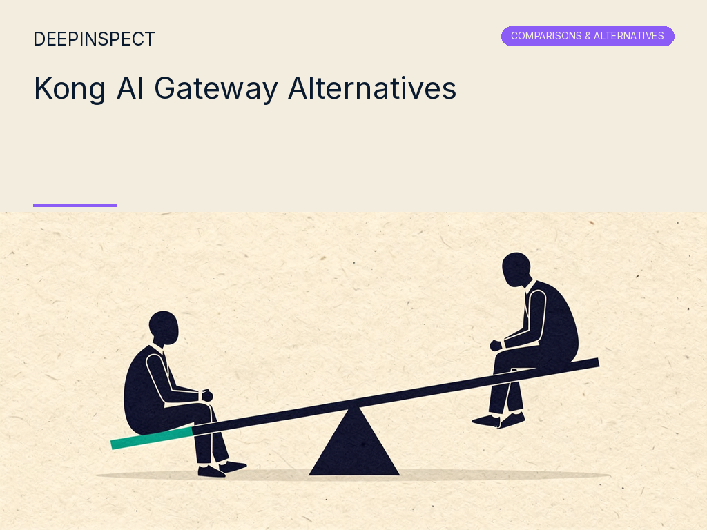 Kong AI Gateway Alternatives: How to Pick a Different Layer When Kong Does Not Cover Your Workload