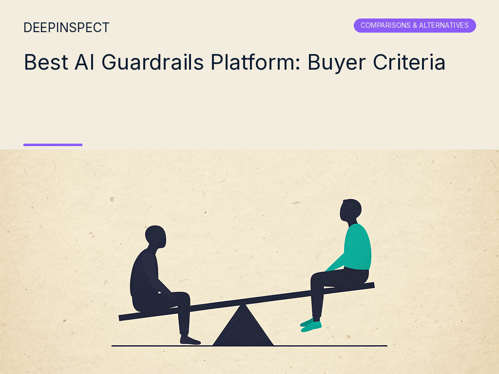 Best AI Guardrails Platform: The Architectural Criteria a Production Buyer Should Use