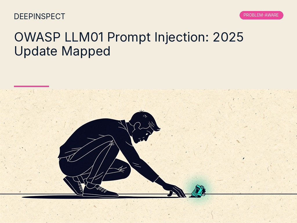 OWASP LLM01 Prompt Injection: The 2025 Update and What the Inspection Layer Enforces