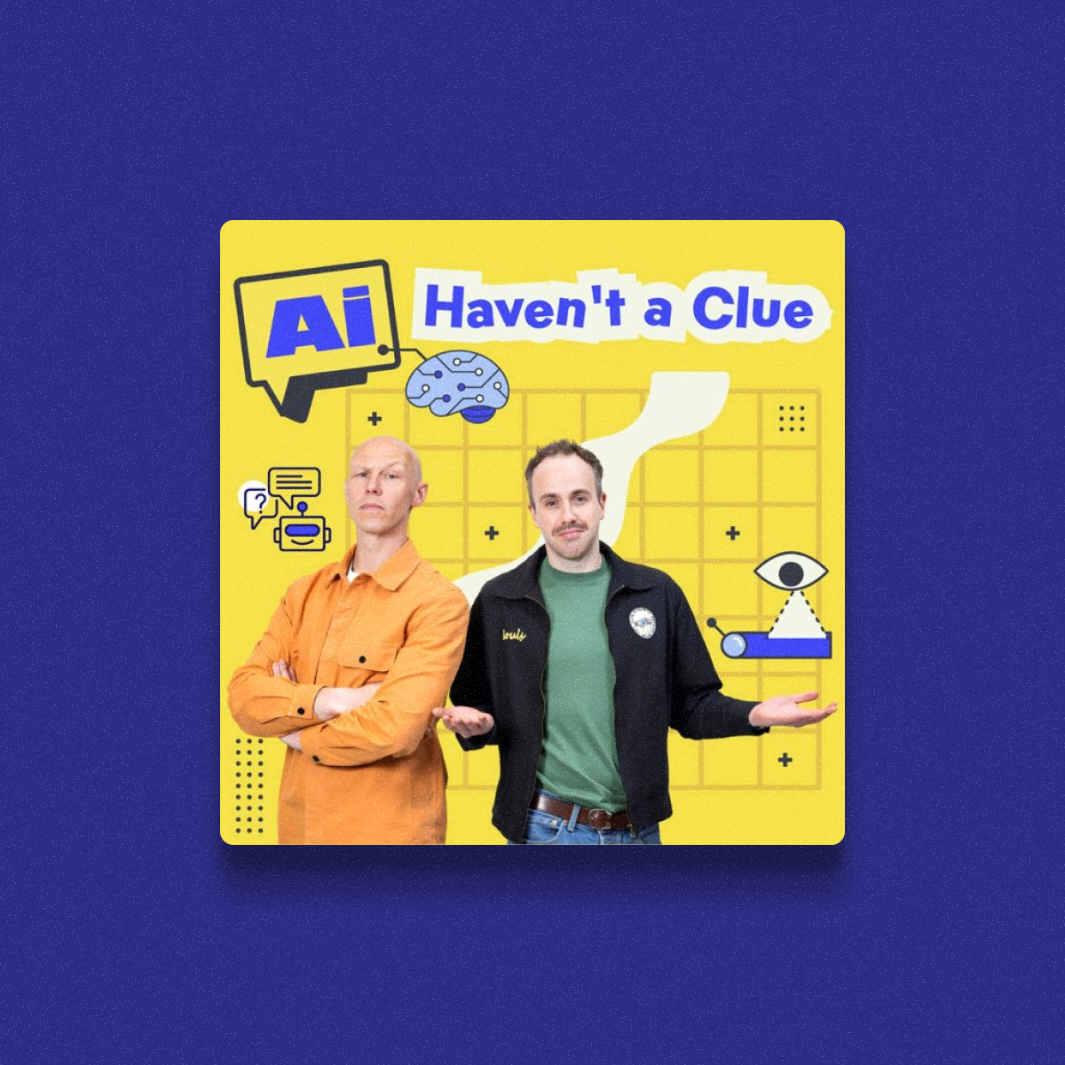 The AI Haven't a Clue podcast cover