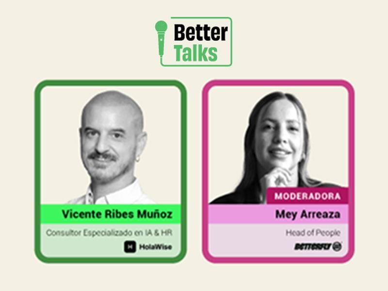 Better Talk🎙️ IA en RRHH: cómo escalar procesos y decidir mejor en 2026
