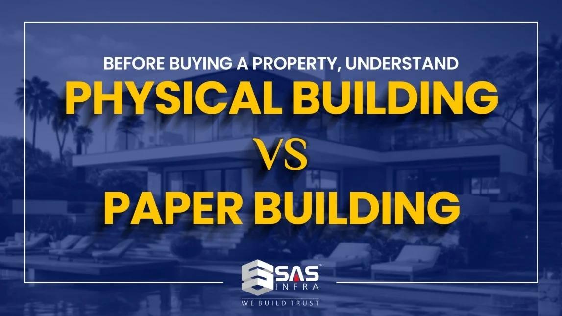 Graphic comparing physical buildings and paper buildings to guide property buyers.