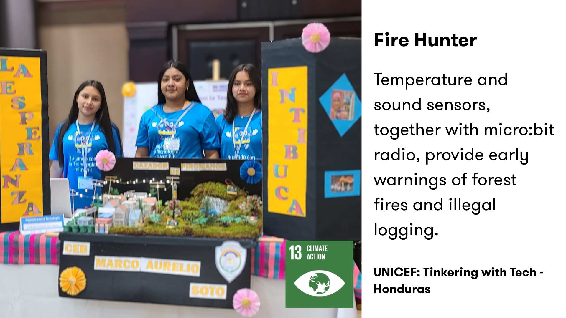 Three young people stand behind a detailed model landscape created for their Fire Hunter project. Text explains that temperature and sound sensors, together with micro:bit radio, provide early warnings of forest fires and illegal logging. The project supports Global Goal 13: Climate Action.