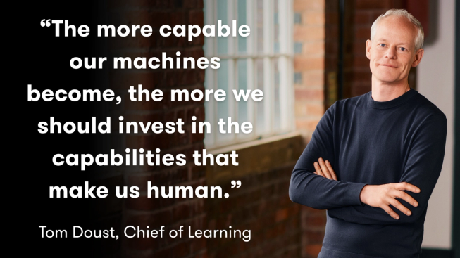 Photo of Tom Doust, Chief of Learning at the Micro:bit Educational Foundation, standing with his arms folded. Overlaid text reads: "The more capable our machines become, the more we should invest in the capabilities that make us human."